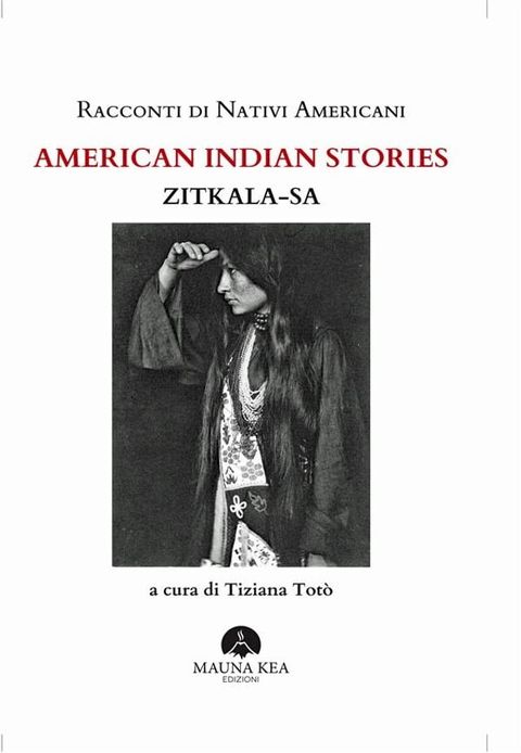 Racconti di Nativi Americani. American Indian Stories(Kobo/電子書)