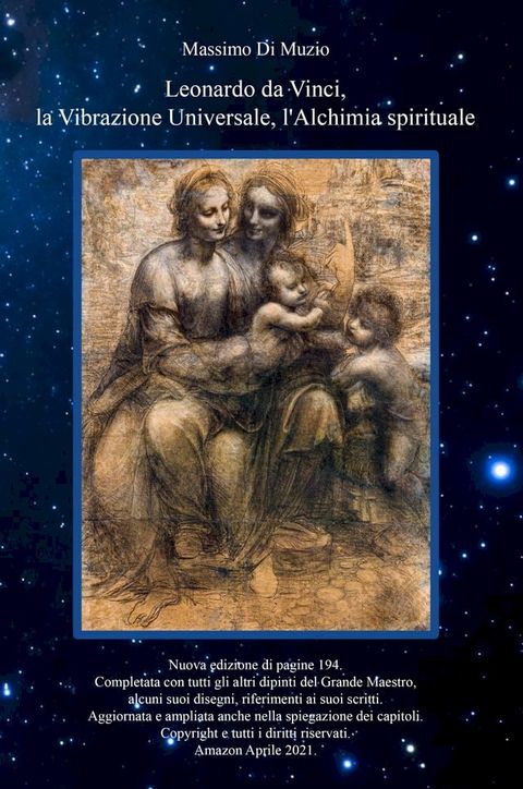 Leonardo da Vinci, la Vibrazione Universale e l'Alchimia Spirituale(Kobo/電子書)