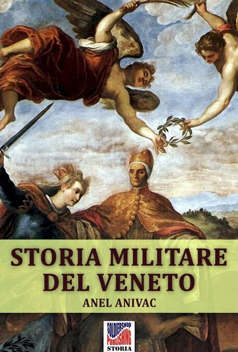 Storia militare del Veneto(Kobo/電子書)