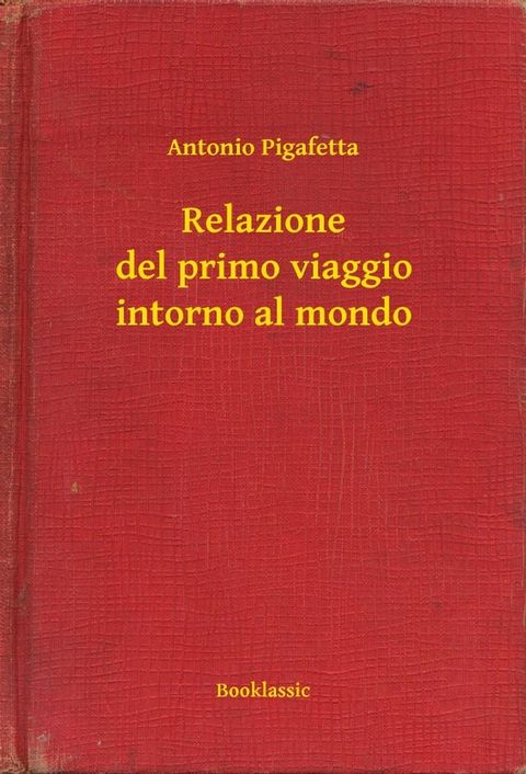 Relazione del primo viaggio intorno al mondo(Kobo/電子書)