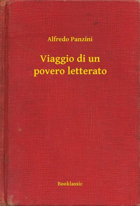Viaggio di un povero letterato(Kobo/電子書)