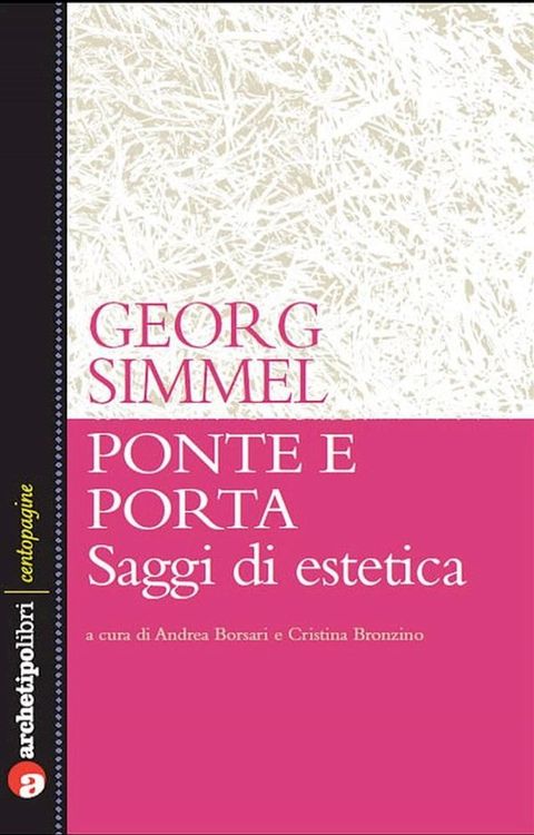 Ponte e porta. Saggi di estetica(Kobo/電子書)