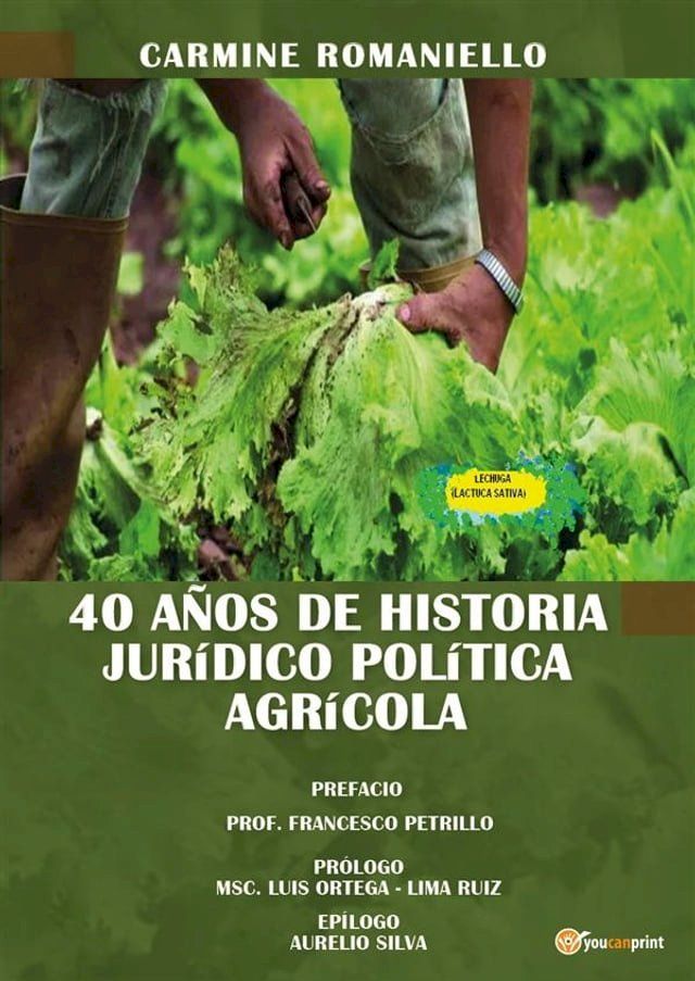  40 anos de historia Juridico Politica Agricola(Kobo/電子書)