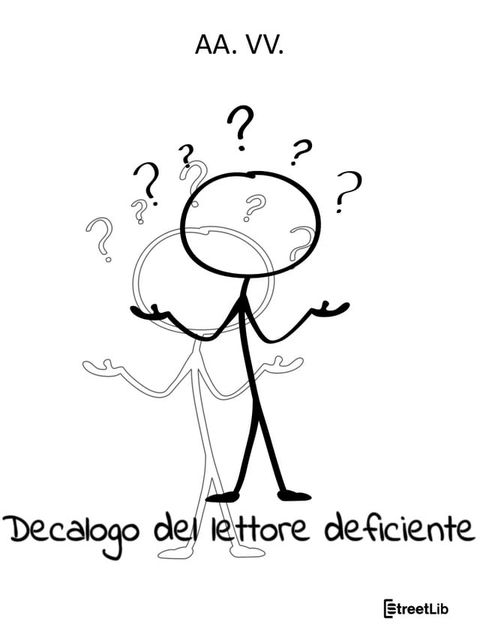 Decalogo del lettore deficiente(Kobo/電子書)