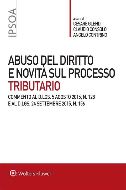 Abuso del diritto e novit&agrave; sul processo tributario(Kobo/電子書)