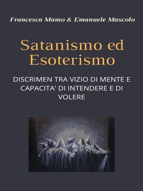 Satanismo ed esoterismo(Kobo/電子書)