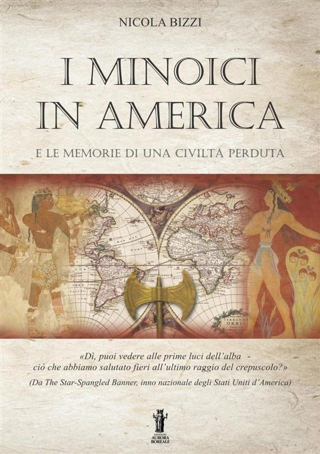  I Minoici in America e le memorie di una civiltà perduta(Kobo/電子書)