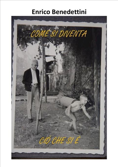 Come si diventa ci&ograve; che si &egrave;(Kobo/電子書)