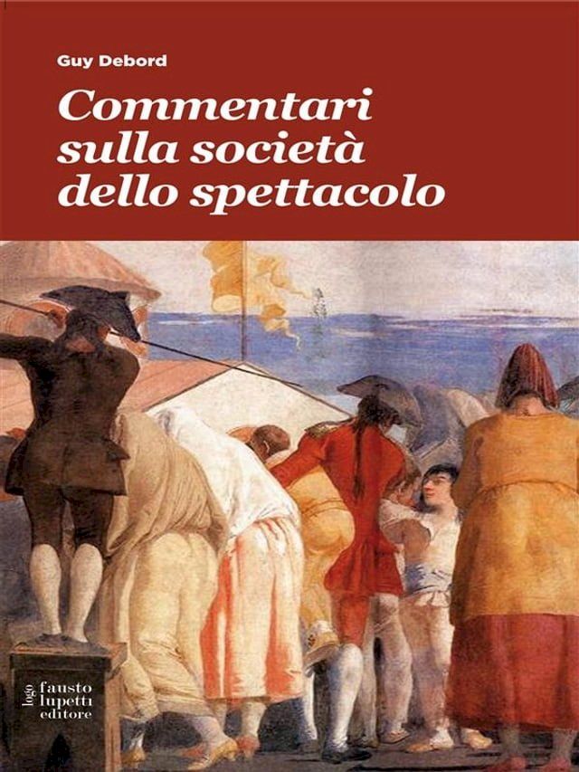  Commentari sulla società dello spettacolo(Kobo/電子書)