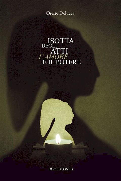 Isotta degli Atti. L'amore e il potere(Kobo/電子書)