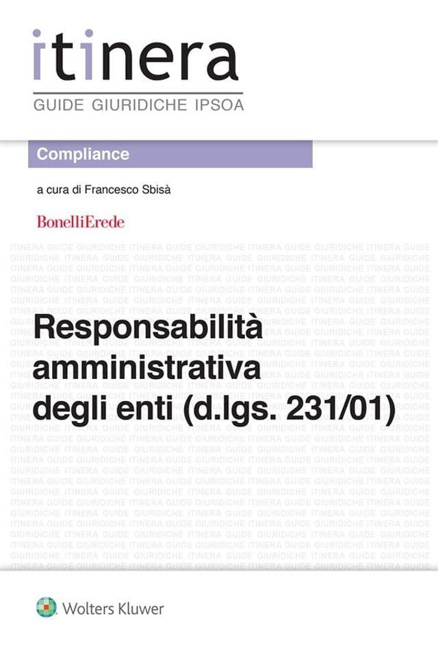  Responsabilit&agrave; amministrativa degli enti (d.lgs. 231/01)(Kobo/電子書)