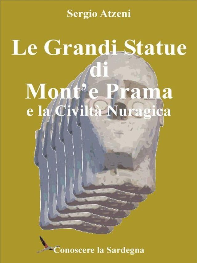  Le Grandi Statue di Mont'e Prama e la Civiltà Nuragica(Kobo/電子書)