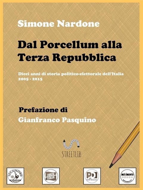 Dal Porcellum alla Terza Repubblica(Kobo/電子書)