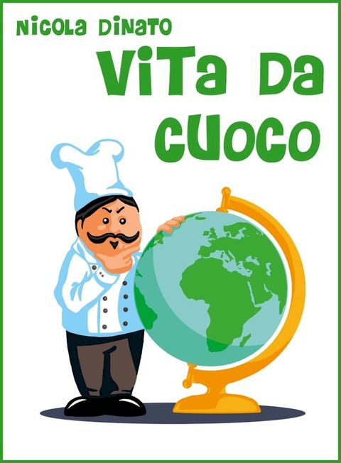 Vita da cuoco(Kobo/電子書)