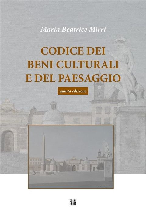 Codice dei beni culturali e del paesaggio(Kobo/電子書)