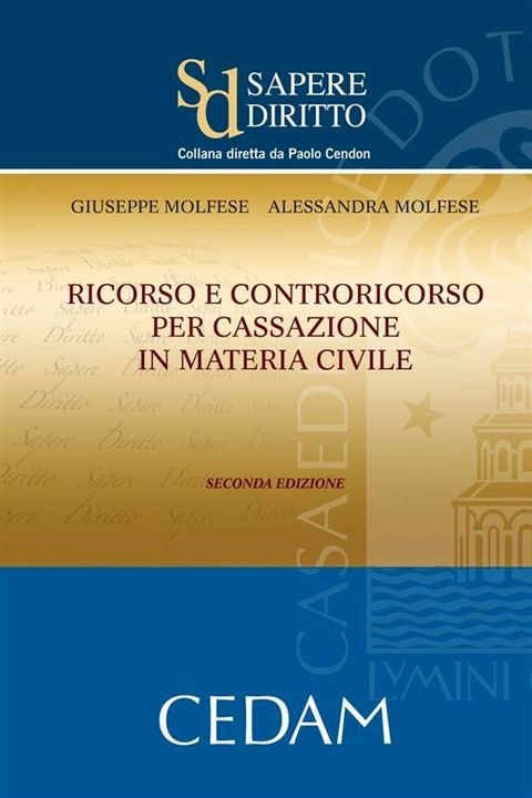 Ricorso e controricorso per cassazione in materia civile. Seconda edizione(Kobo/電子書)