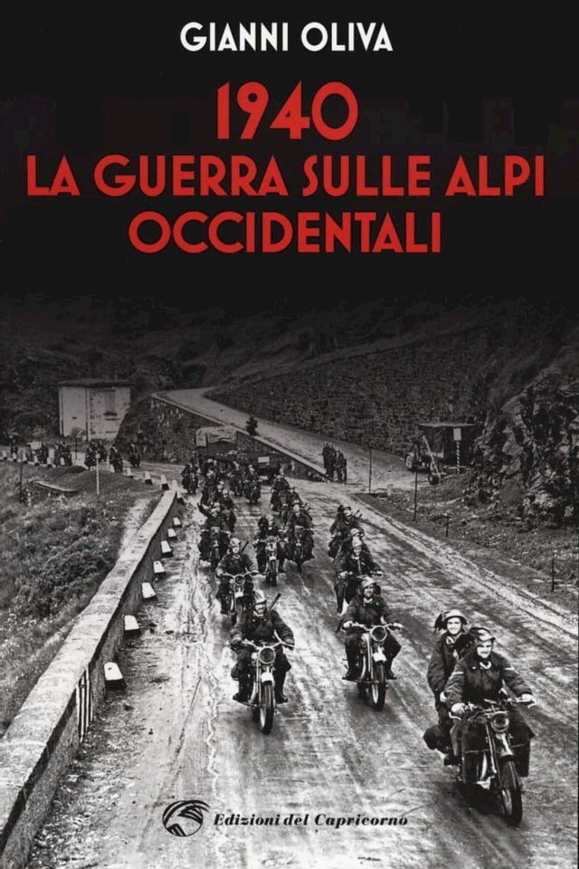  1940 La guerra sulle Alpi occidentali(Kobo/電子書)