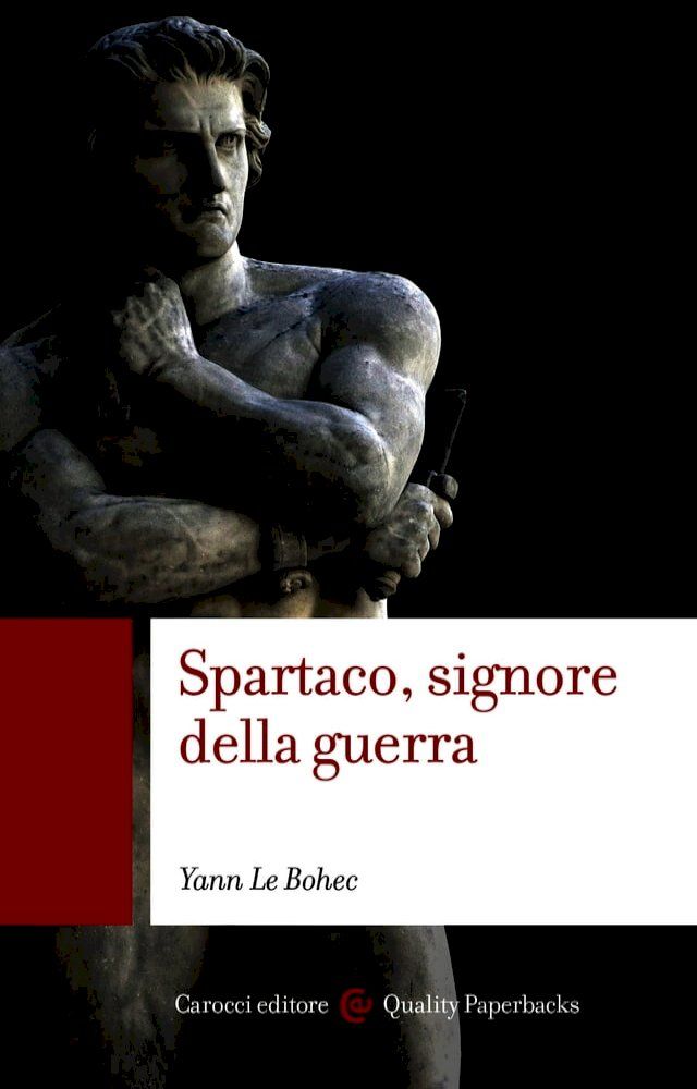  Spartaco, signore della guerra(Kobo/電子書)