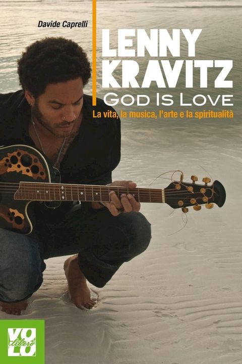 Lenny Kravitz. God is Love(Kobo/電子書)