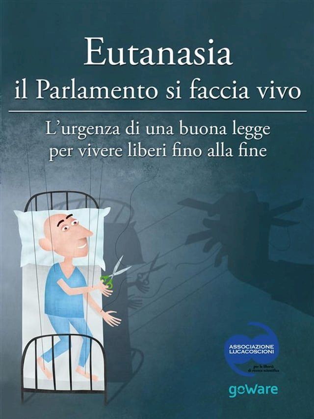  Eutanasia il Parlamento si faccia vivo(Kobo/電子書)