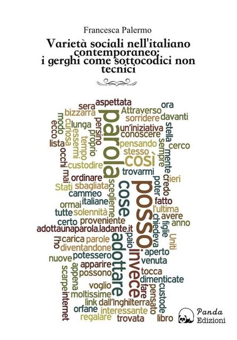 Varietà sociali nell'italiano contemporaneo: i gerghi come sottocodici non tecnici(Kobo/電子書)