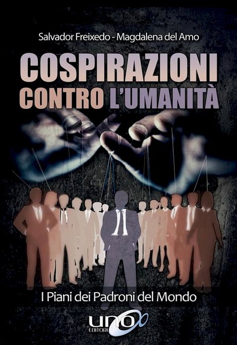 Cospirazioni contro l’Umanit&agrave;(Kobo/電子書)