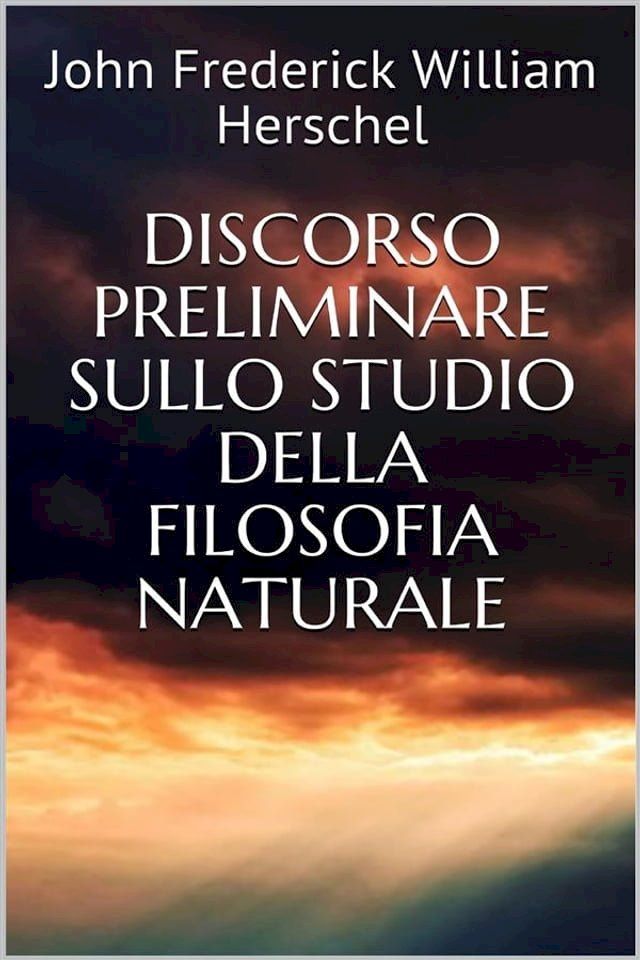  Discorso preliminare sullo studio della filosofia naturale(Kobo/電子書)