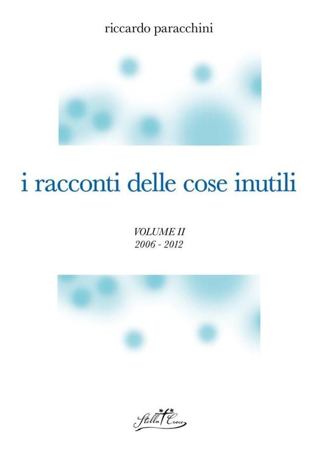  I racconti delle cose inutili II(Kobo/電子書)