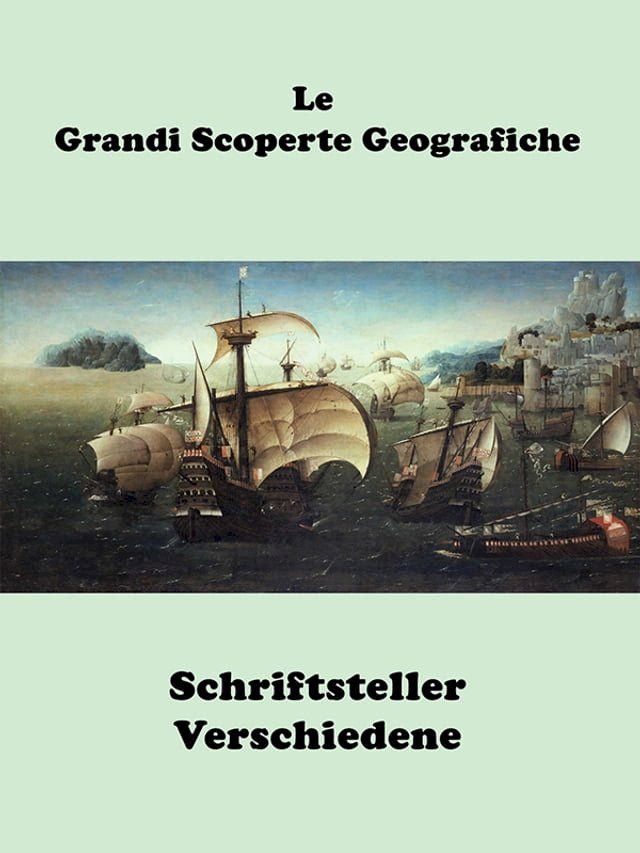  Le Grandi Scoperte Geografiche(Kobo/電子書)