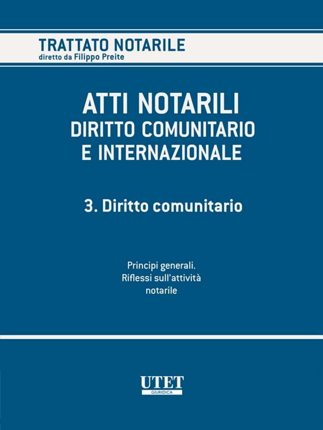  Atti Notarili - Diritto comunitario e internazionale - VOL. 3(Kobo/電子書)