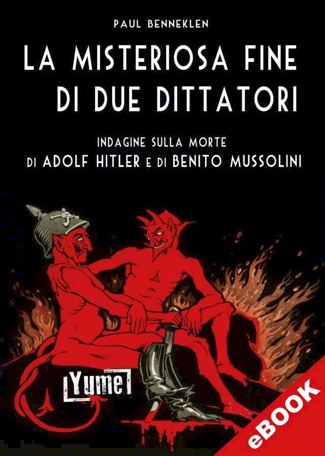  La misteriosa fine di due dittatori(Kobo/電子書)