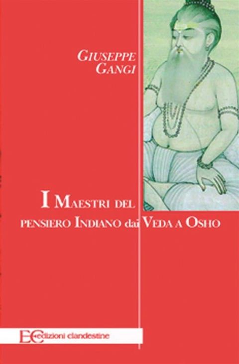 I maestri del pensiero indiano dai Veda a Osho(Kobo/電子書)