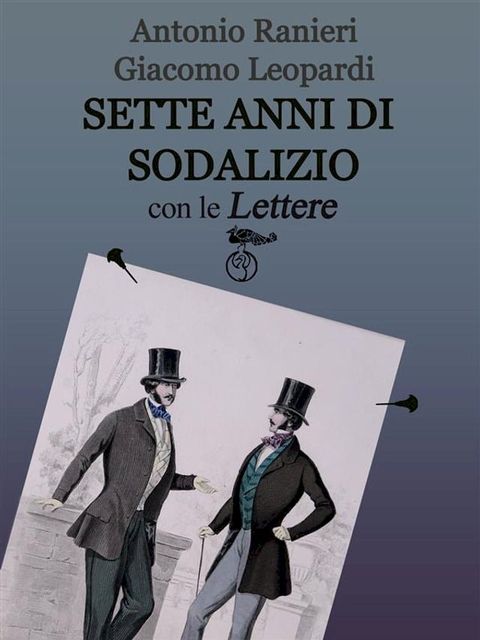 Sette anni di Sodalizio - con le Lettere(Kobo/電子書)