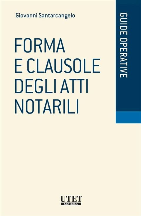 Forma (e clausole) degli atti notarili(Kobo/電子書)