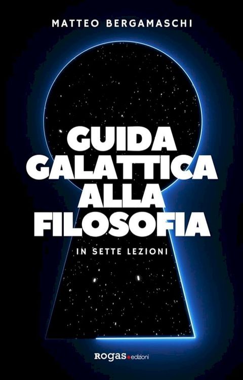 Guida galattica alla filosofia(Kobo/電子書)