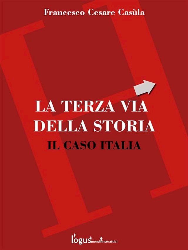  La Terza Via - Il caso Italia(Kobo/電子書)