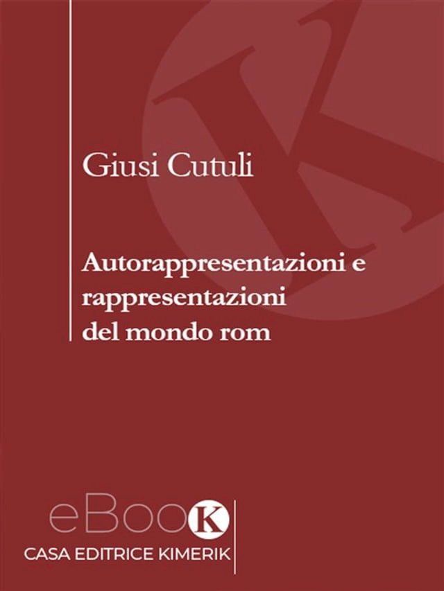  Autorappresentazioni e rappresentazioni del mondo rom(Kobo/電子書)