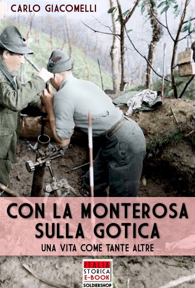  Con la Monterosa sulla gotica(Kobo/電子書)