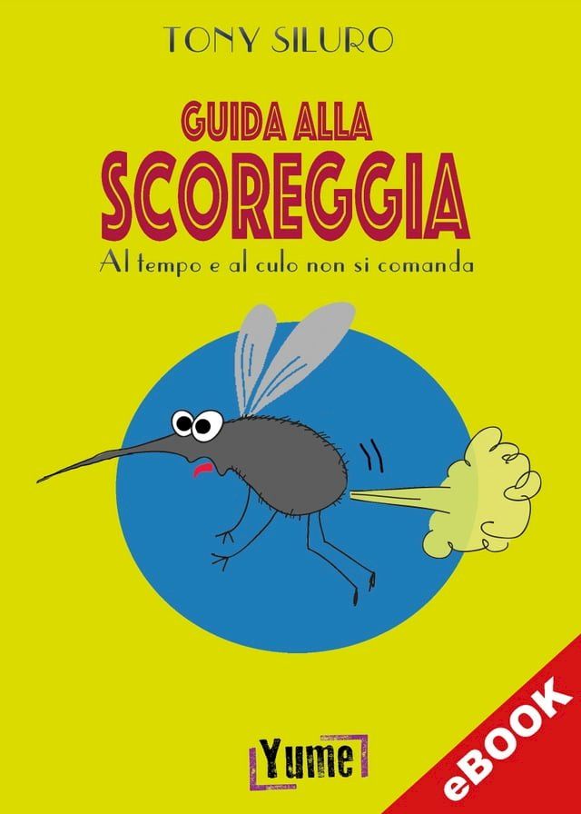  Guida alla scorreggia(Kobo/電子書)