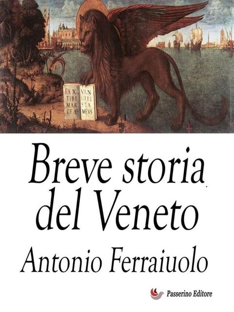 Breve storia del Veneto(Kobo/電子書)