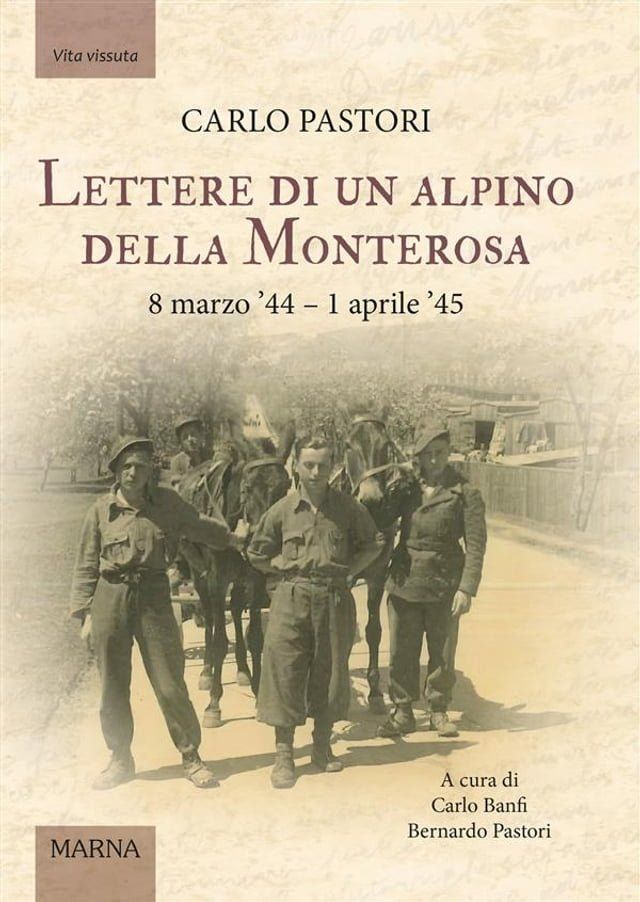  Lettere di un alpino della Monterosa(Kobo/電子書)