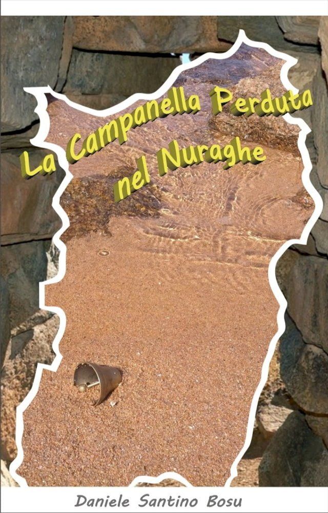  La campanella perduta nel nuraghe(Kobo/電子書)