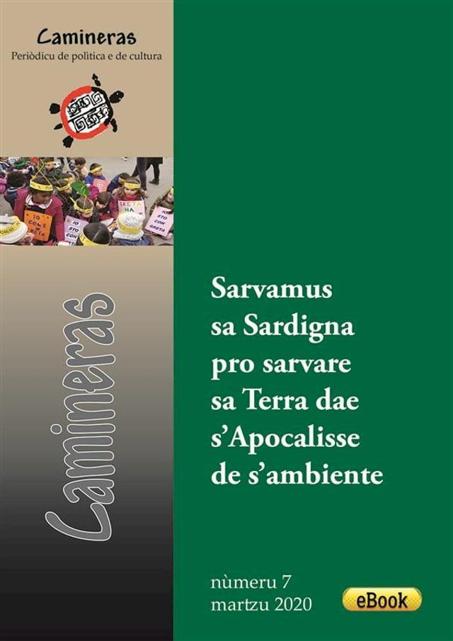  Sarvamus sa Sardigna pro sarvare sa Terra dae s’Apocalisse de s’ambiente(Kobo/電子書)