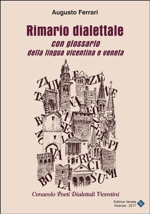 Rimario dialettale con glossario della lingua vicentina e veneta(Kobo/電子書)