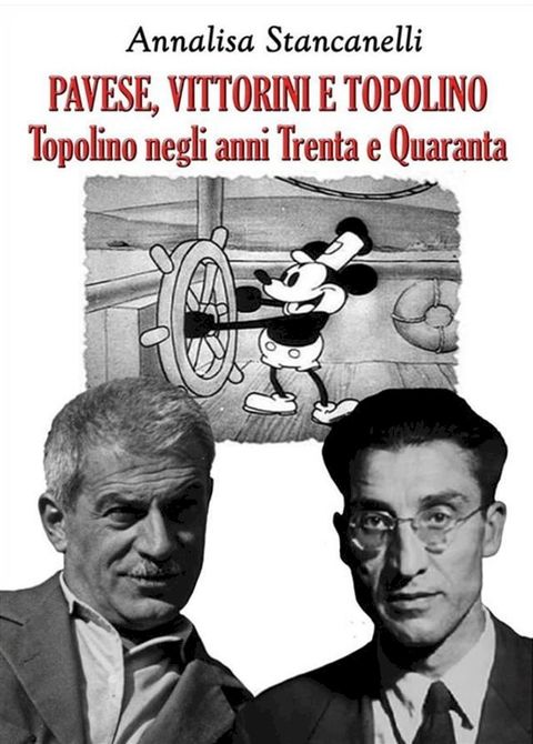 Vittorini Pavese e Topolino(Kobo/電子書)