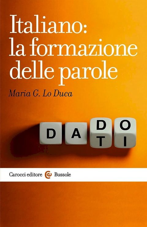 Italiano: la formazione delle parole(Kobo/電子書)