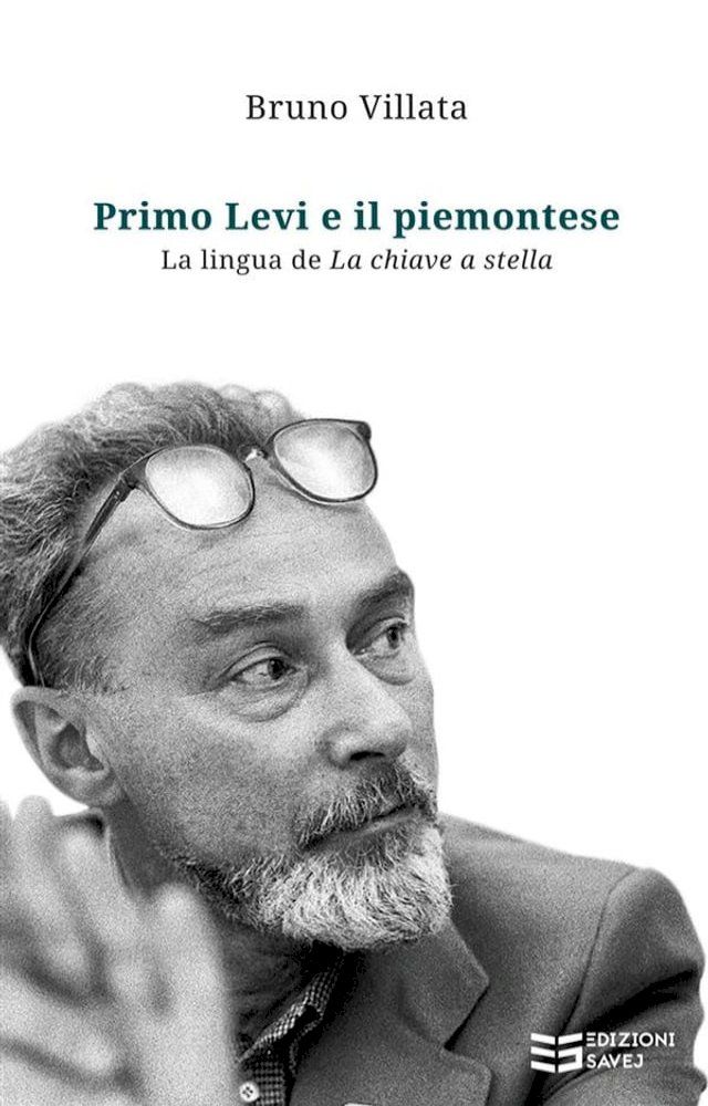  Primo Levi e il piemontese. La lingua de «La chiave a stella»(Kobo/電子書)