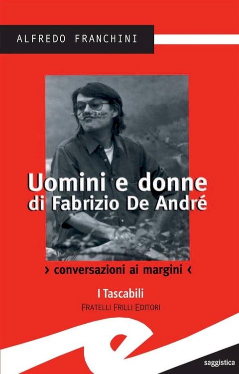 Uomini e donne di Fabrizio De Andr&eacute;(Kobo/電子書)