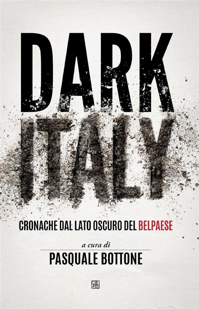  Dark Italy.(Kobo/電子書)