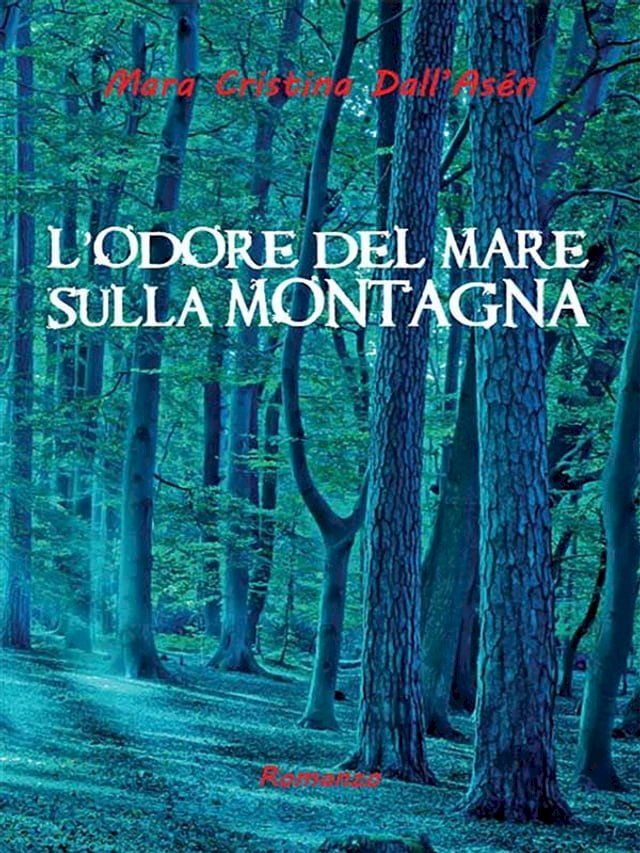  L'Odore del Mare sulla Montagna(Kobo/電子書)